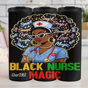 Black Nurse Magic: Smart, Dope, Beautiful Thermal Tumbler