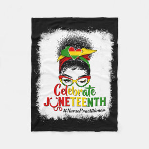 Black Nurse Practitioner Messy Bun Celebrate Junet Fleece Blanket
