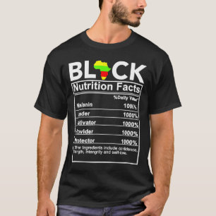 Black Nutrition Facts Melanin Brown Skin Girl Boy T-Shirt