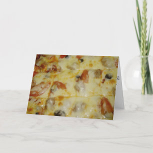 "Black Olive Tomato & Sausage Pizza" Birthday Card