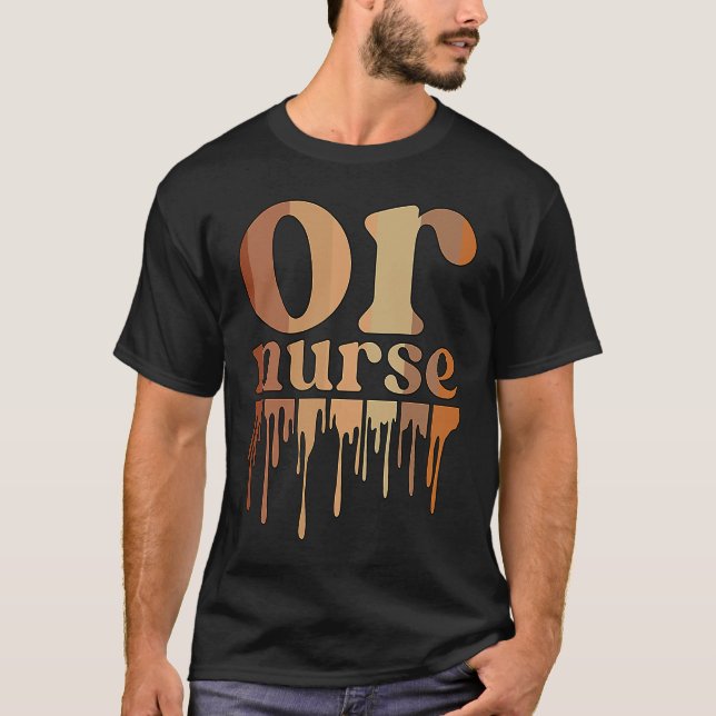 Black Operating Room Nurse African American OR Nur T-Shirt (Front)