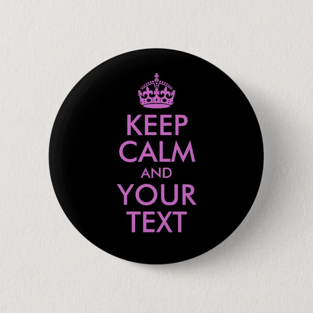 Black Orchid Keep Calm and Your Text 6 Cm Round Badge (Front)