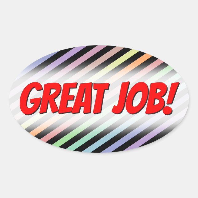 Black & Pastel Coloured Lines Pattern + GREAT JOB! Oval Sticker (Front)
