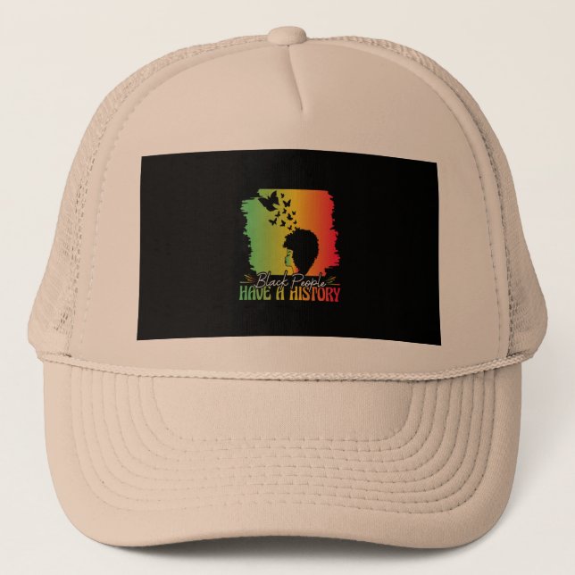 black_people_have_a_history trucker hat (Front)