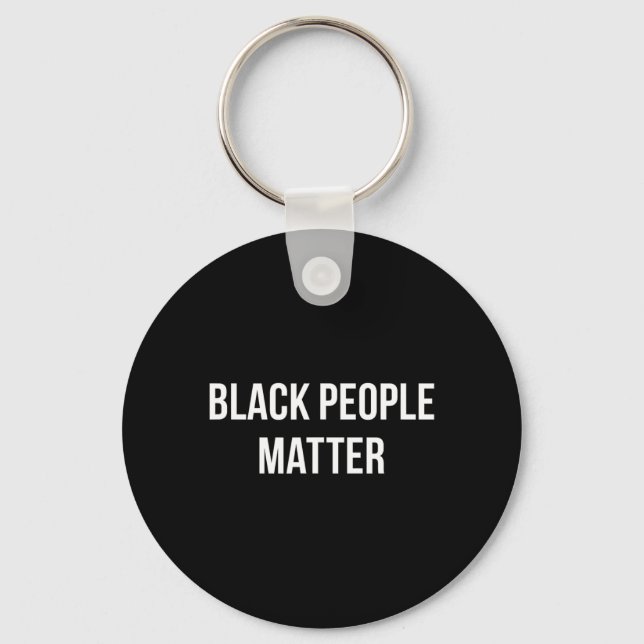 Black People Matter - Key Ring (Front)