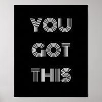 Black Personalised YOU GOT THIS Motivational  Post