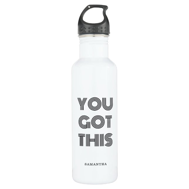 Black Personalised YOU GOT THIS Motivational     S 710 Ml Water Bottle (Front)