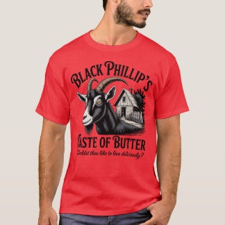 Black Phillip's Taste Of Butter T-Shirt