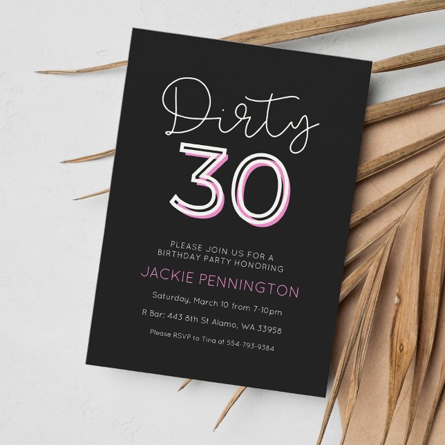 Black Pink Dirty Thirty Birthday Party Invitation  (Creator Uploaded)