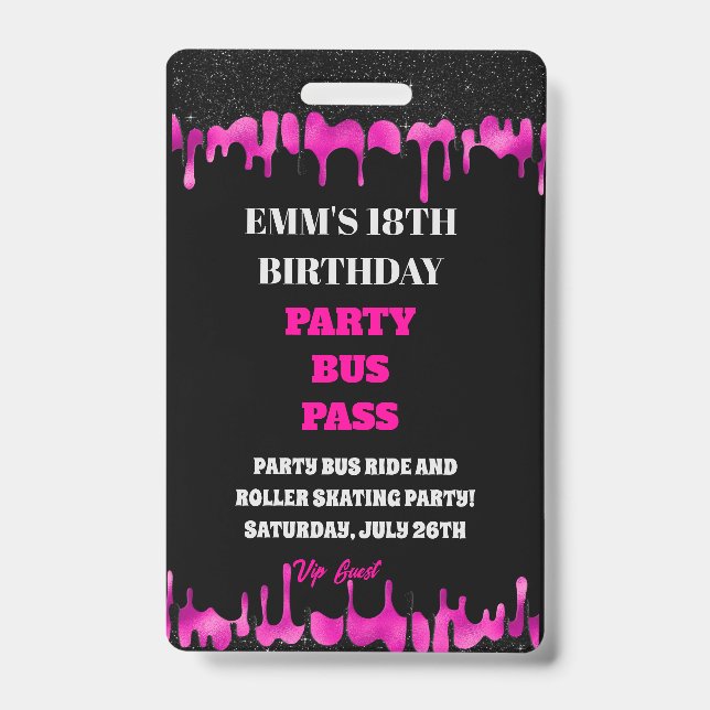 Black Pink Dripping Glitter 18 Birthday VIP Pass  ID Badge (Front)