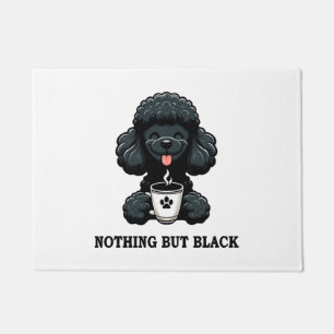 Black Poodle Coffee Nothing But Black Doormat