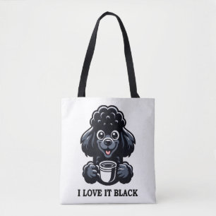 Black Poodle Loves Black Coffee Tote Bag