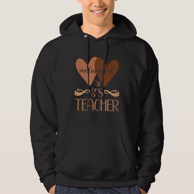 Black Preschool 3 s Daycare Teacher Black History  Hoodie (Front)