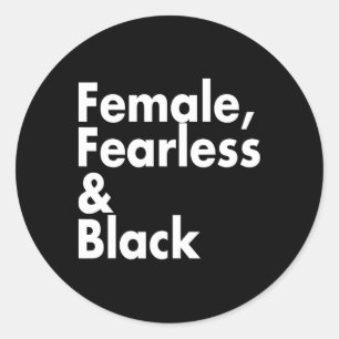 Black Pride For Women Female Fearless And Black Hi Classic Round Sticker