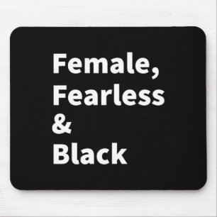 Black Pride For Women Female Fearless And Black Hi Mouse Pad