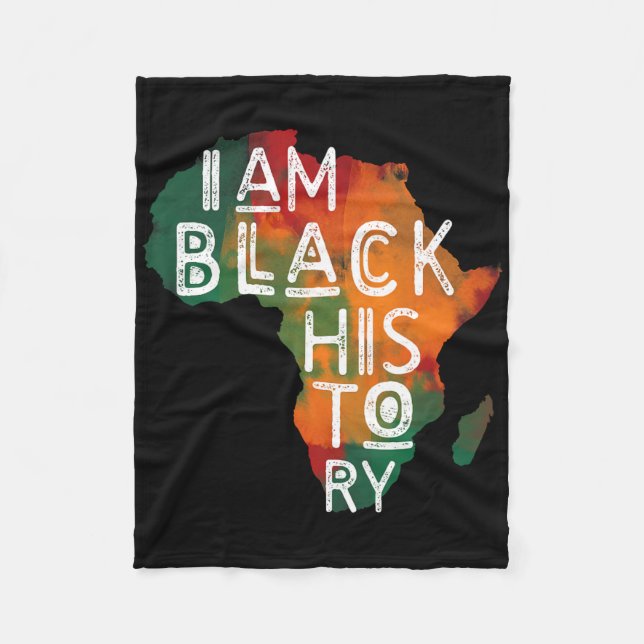 Black Pride Gifts I Am Black History African Ameri Fleece Blanket (Front)