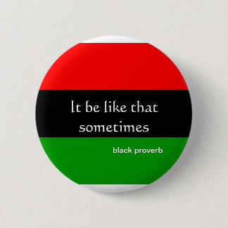 Black Proverb Button