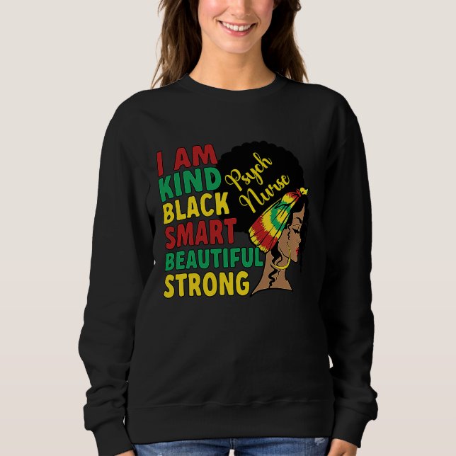 Black Psych Nurse African American Psychiatric Nur Sweatshirt (Front)