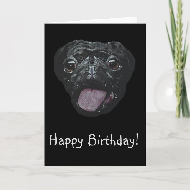 Black Pug Birthday  Card (Front)