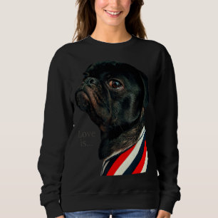 Black Pug Women Men Pug Mum Dad Life Love Dog Pet Sweatshirt