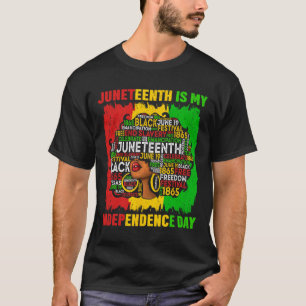 Black Queen Afro Woman Juneteenth Is My Independen T-Shirt