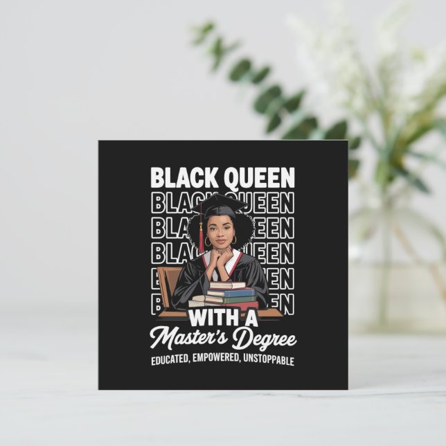 Black Queen Masters Degree Graduation Educated  Invitation (Standing Front)