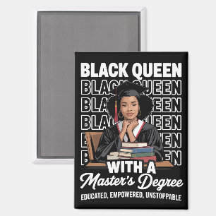 Black Queen Masters Degree Graduation Educated Magnet