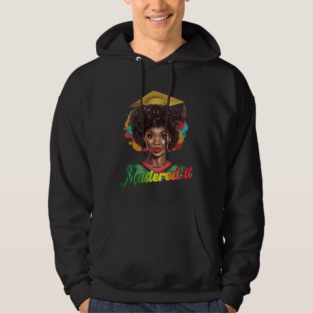 Black Queen Masters Graduation Girl Mastered It  1 Hoodie (Front)
