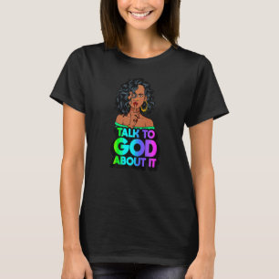 Black Queen Melanin Christian Women Love God Loves T-Shirt