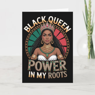 Black Queen Melanin History Juneteenth Pride Black Card
