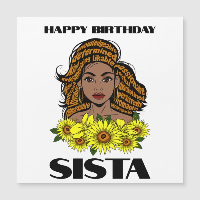 Black Queen Melanin Sista Sunflower Girl Magic Sis (Front)