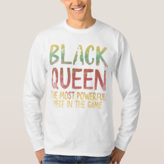BLACK QUEEN Most Powerful Chess African American H T-Shirt