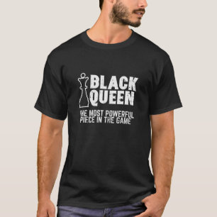 Black Queen Most Powerful Chess African American T-Shirt