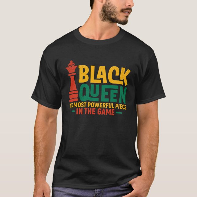 Black Queen Most Powerful Chess African American W T-Shirt (Front)