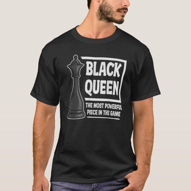 Black Queen Most Powerful Piece Chess   Fan Sports T-Shirt (Front)