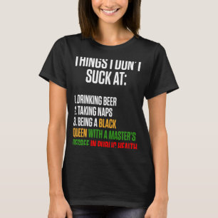 Black Queen MPH Public Health Masters Graduation T-Shirt