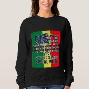 Black Queen Msw Social Work Flag Masters Graduatio Sweatshirt