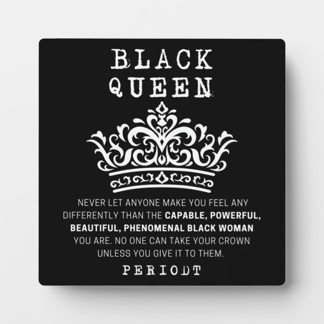 Black Queen - No One Can Take Your Crown Plaque (Front)