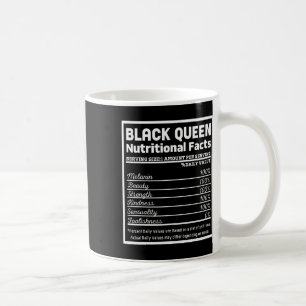 Black Queen Nutrition Facts Proud Black History Mo Coffee Mug