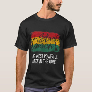 Black Queen Powerful Chess History Educated Strong T-Shirt