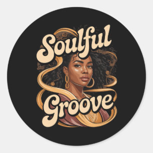 Black Queen Soulful Groove Juneteenth History Prid Classic Round Sticker