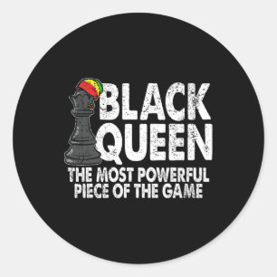 Black Queen The Most Powerful Piece Black History Classic Round Sticker
