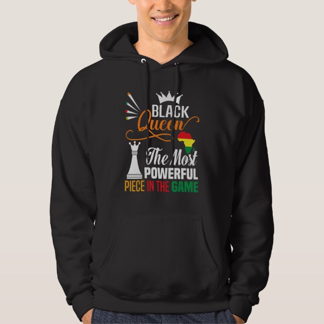Black Queen The Most Powerful Piece Black History  Hoodie (Front)