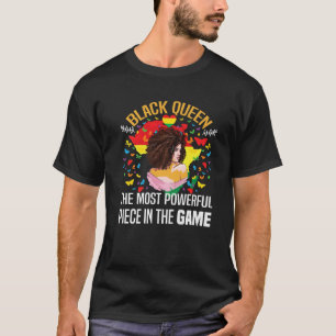 Black Queen The Most Powerful Piece Black History T-Shirt