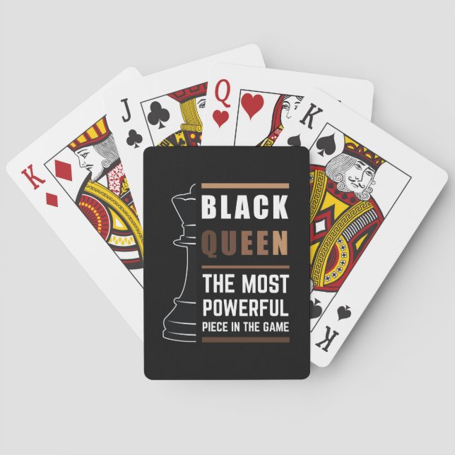 Black Queen The Most Powerful Piece In The Game 1 Playing Cards (Back)