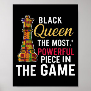 Black Queen The Most Powerful Piece In The Game _1 Poster