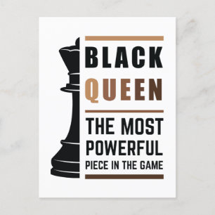 Black Queen The Most Powerful Piece In The Game 2 Postcard