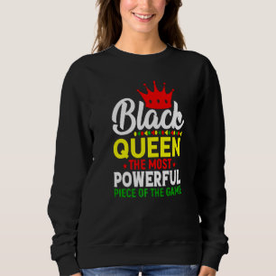 Black Queen The Most Powerful Piece In The Game Af Sweatshirt