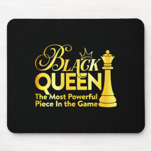 Black Queen The Most Powerful Piece In The Game Gi Mouse Pad