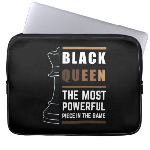 Black Queen The Most Powerful Piece In The Game Laptop Sleeve